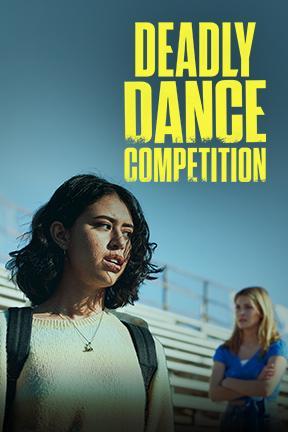 poster for Deadly Dance Competition