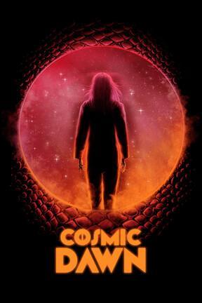 poster for Cosmic Dawn