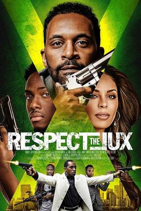 poster for Respect the Jux