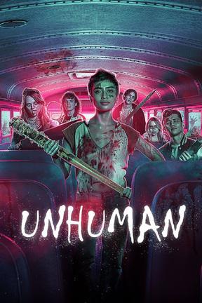 poster for Unhuman