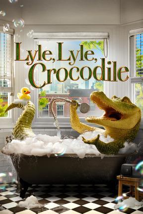 poster for Lyle, Lyle, Crocodile