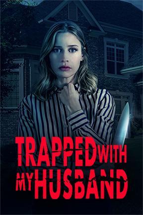 Trapped With My Husband: Watch Full Movie Online | DIRECTV