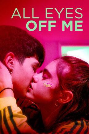 poster for All Eyes Off Me