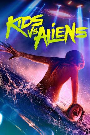 Watch Kids vs. Aliens Full Movie Online | DIRECTV