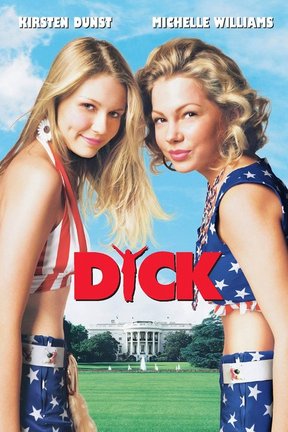 poster for Dick