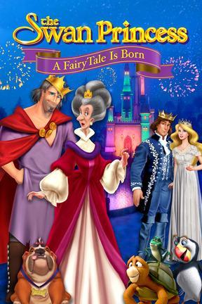 poster for The Swan Princess: A Fairytale Is Born