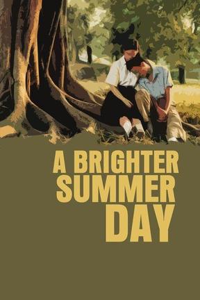 poster for A Brighter Summer Day