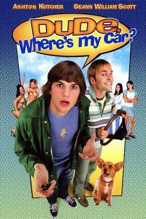 poster for Dude, Where's My Car?