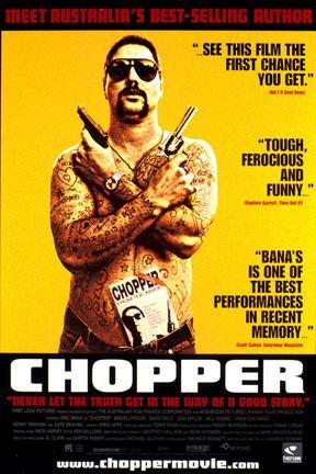 poster for Chopper