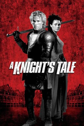 poster for A Knight's Tale