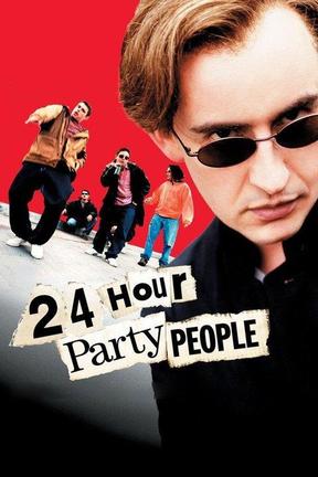 poster for 24 Hour Party People