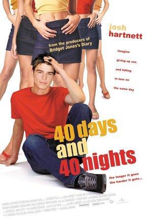 poster for 40 Days and 40 Nights
