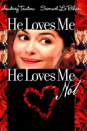 Watch He Loves Me He Loves Me Not Full Movie Online Directv