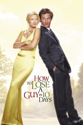 poster for How to Lose a Guy in 10 Days