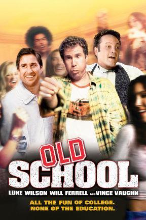 poster for Old School: Unrated