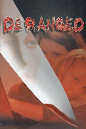 poster for Deranged