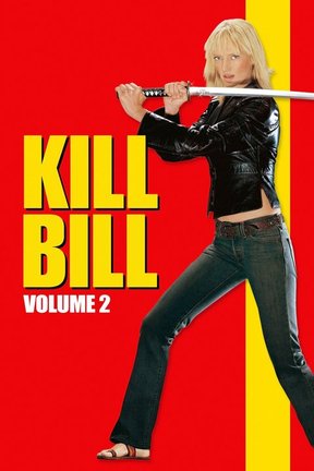 poster for Kill Bill: Vol. 2