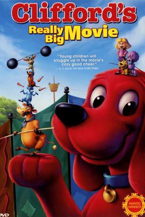 poster for Clifford's Really Big Movie
