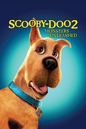 poster for Scooby-Doo 2: Monsters Unleashed