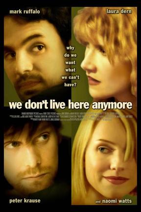 poster for We Don't Live Here Anymore