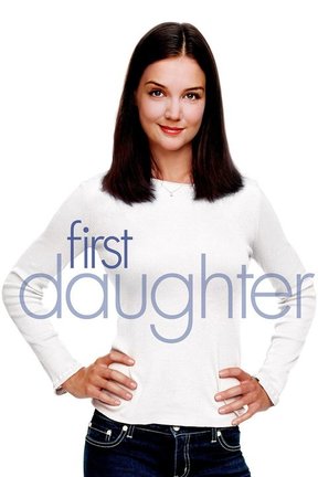poster for First Daughter