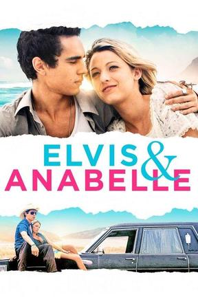 poster for Elvis and Anabelle