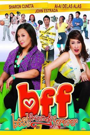 poster for BFF: Best Friends Forever