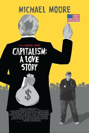 poster for Capitalism: A Love Story