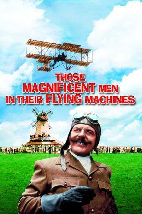 poster for Those Magnificent Men in Their Flying Machines