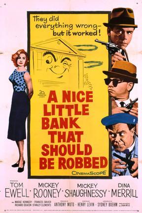 poster for A Nice Little Bank That Should Be Robbed