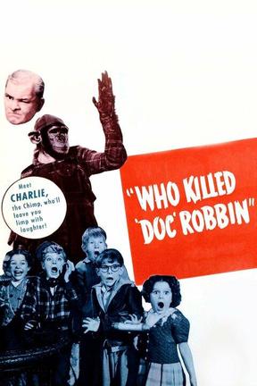 poster for Who Killed Doc Robbin?