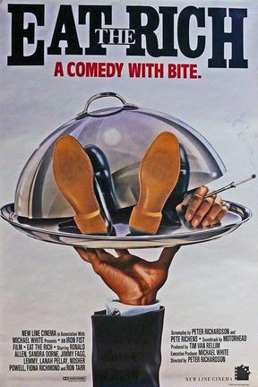 poster for Eat the Rich