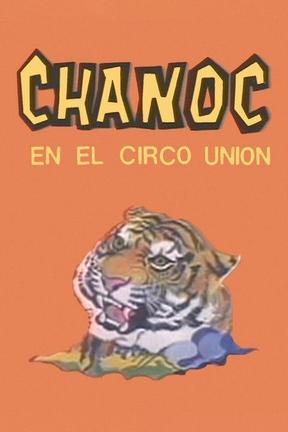 poster for Chanoc en el Circo Unión