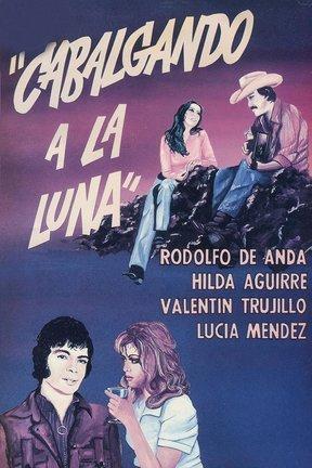 poster for Cabalgando a la Luna