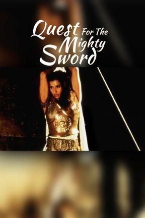 poster for Quest for the Mighty Sword