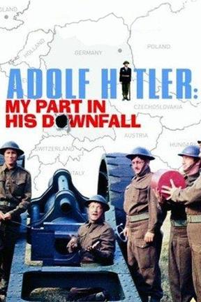 poster for Adolf Hitler: My Part in His Downfall