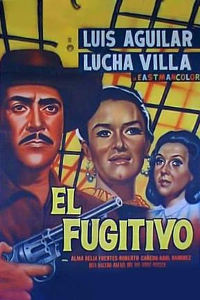 poster for El fugitivo