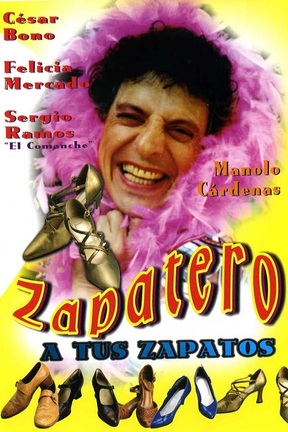 poster for Zapatero a tus zapatos