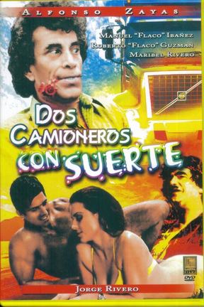 poster for Dos Camioneros con Suerte