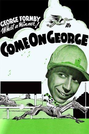 poster for Come on George