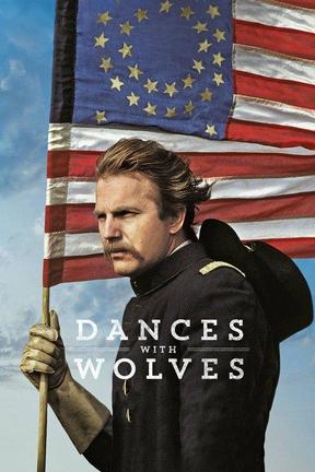 poster for Dances With Wolves: Extended Cut