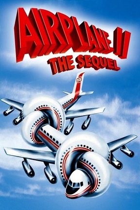 poster for Airplane II: The Sequel