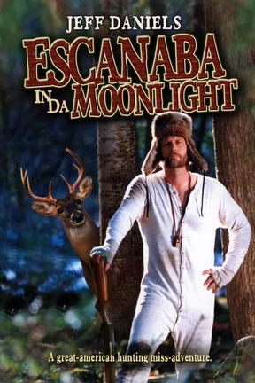 poster for Escanaba in da Moonlight