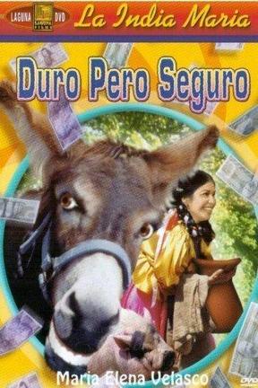 poster for Duro pero seguro