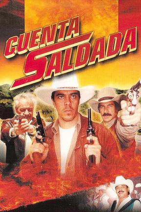 poster for Cuenta saldada