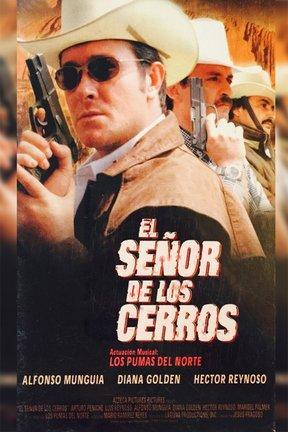 poster for El señor de los cerros