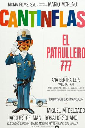 poster for El patrullero 777