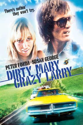 poster for Dirty Mary, Crazy Larry