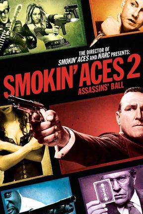 poster for Smokin' Aces 2: Assassins' Ball