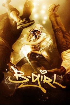 poster for B-Girl